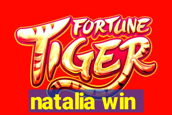 natalia win