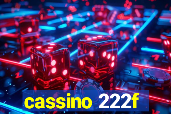 cassino 222f