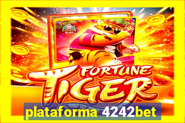 plataforma 4242bet