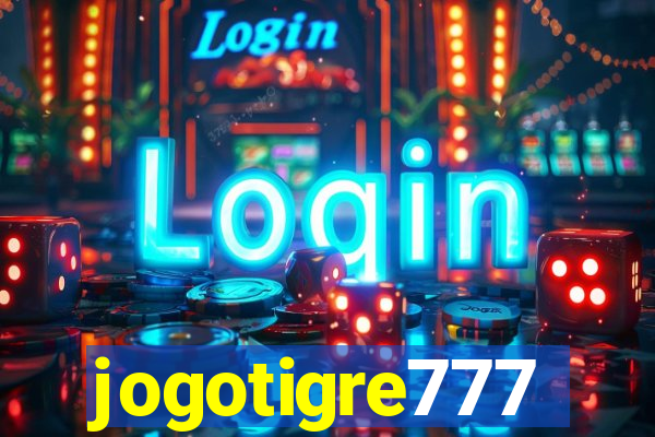 jogotigre777