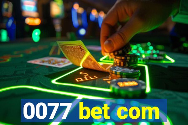 0077 bet com