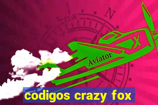 codigos crazy fox