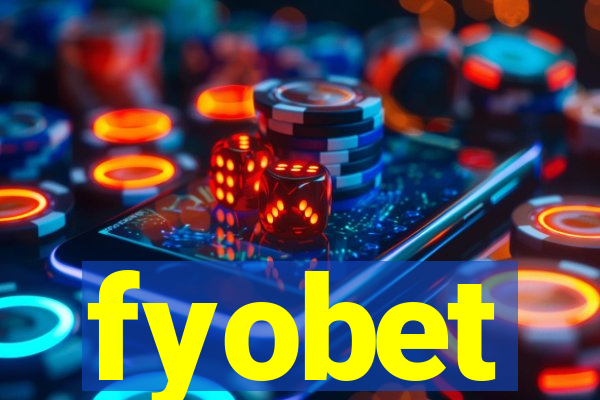 fyobet