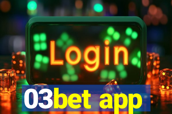 03bet app