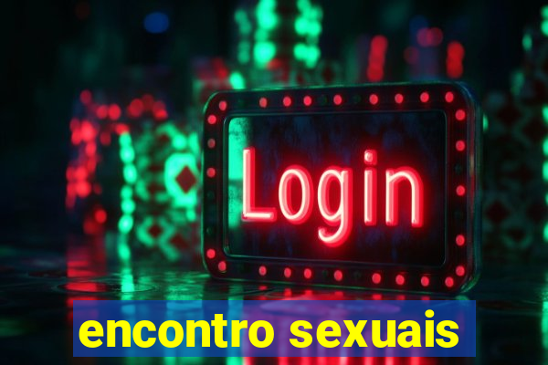 encontro sexuais