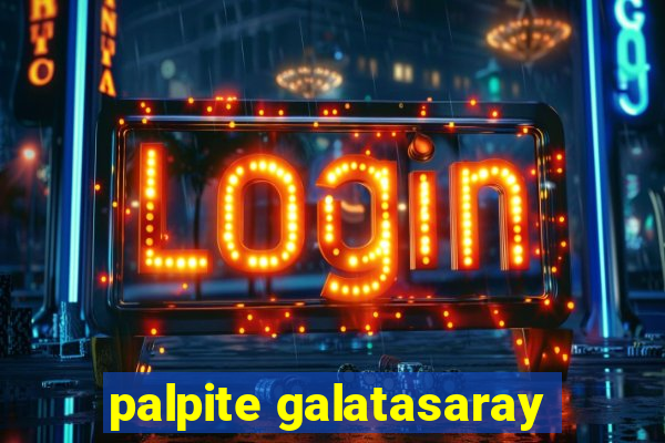 palpite galatasaray