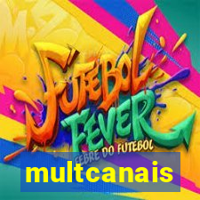 multcanais