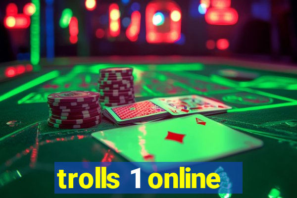 trolls 1 online