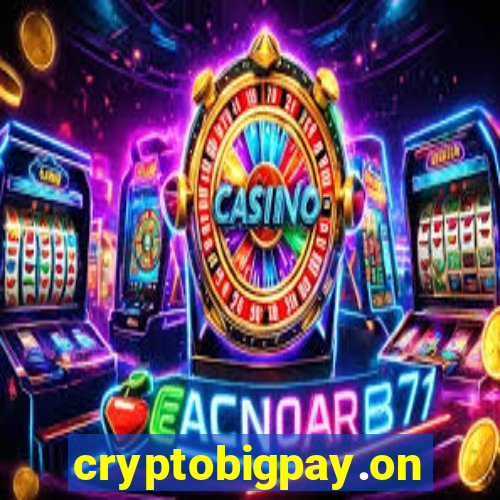 cryptobigpay.online