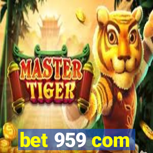 bet 959 com