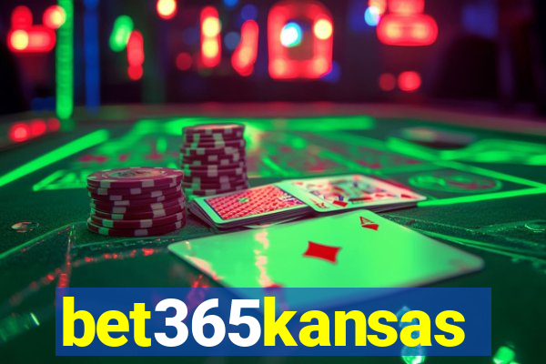 bet365kansas