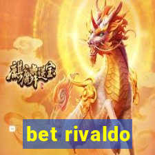 bet rivaldo