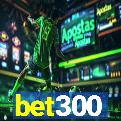 bet300