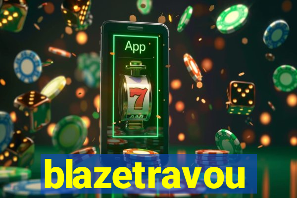 blazetravou