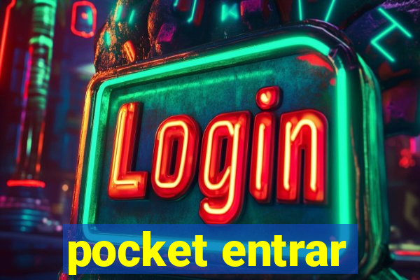 pocket entrar