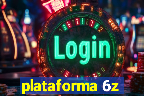 plataforma 6z