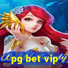 pg bet vip