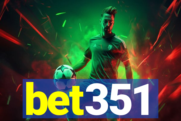 bet351