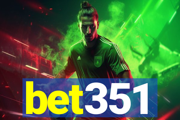 bet351