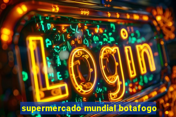 supermercado mundial botafogo