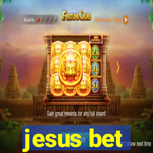 jesus bet