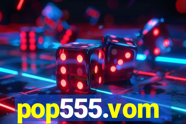 pop555.vom