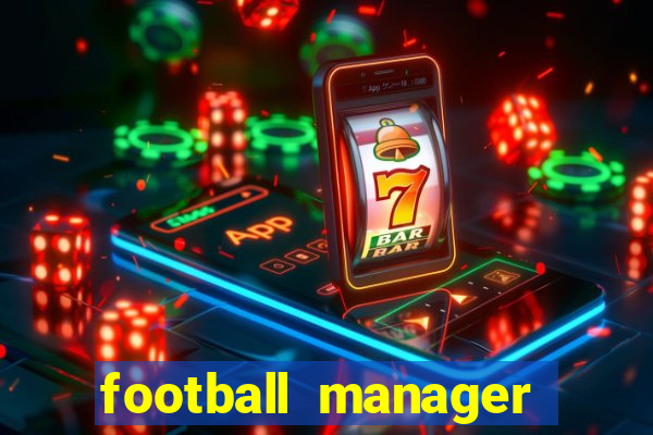 football manager 2024 crack