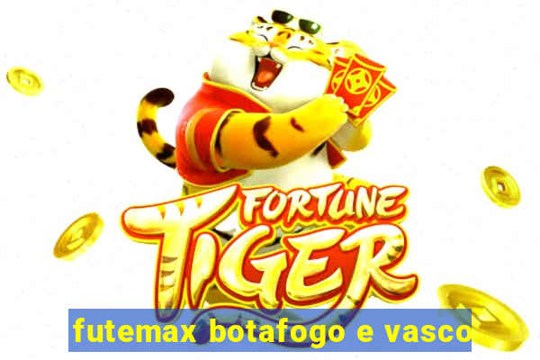 futemax botafogo e vasco