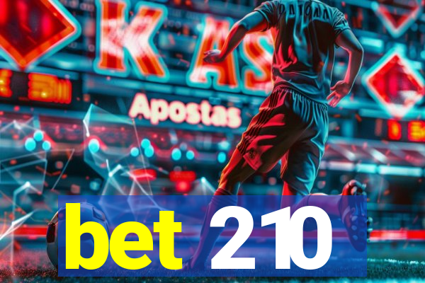 bet 210