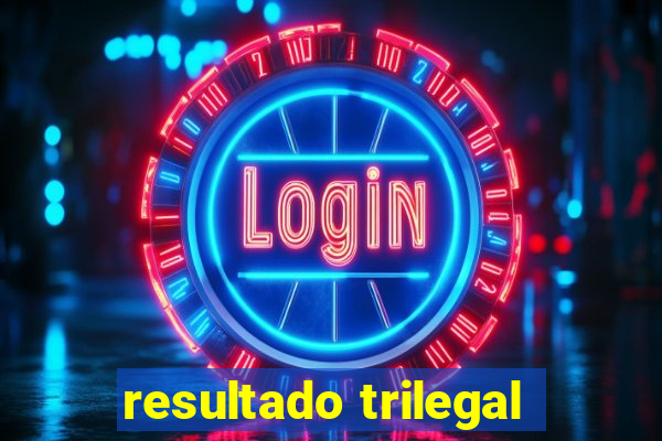 resultado trilegal