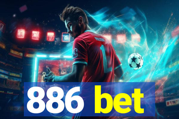 886 bet