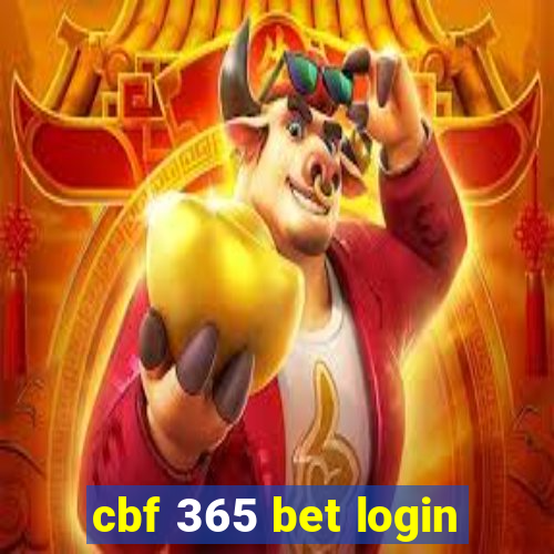 cbf 365 bet login