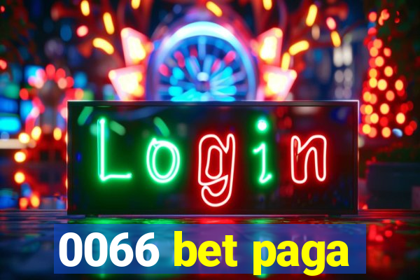 0066 bet paga