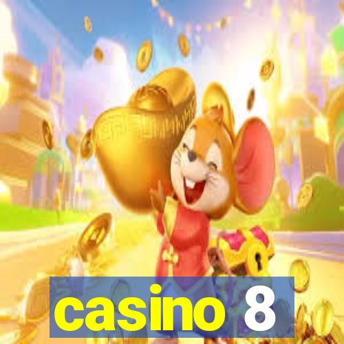 casino 8