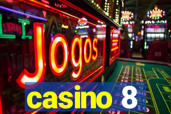 casino 8