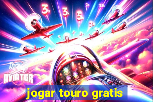 jogar touro gratis