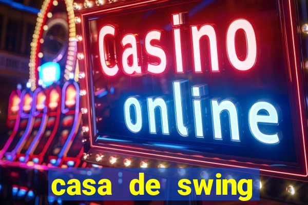 casa de swing porto seguro