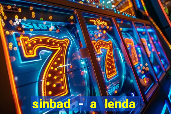 sinbad - a lenda dos sete mares filme completo dublado