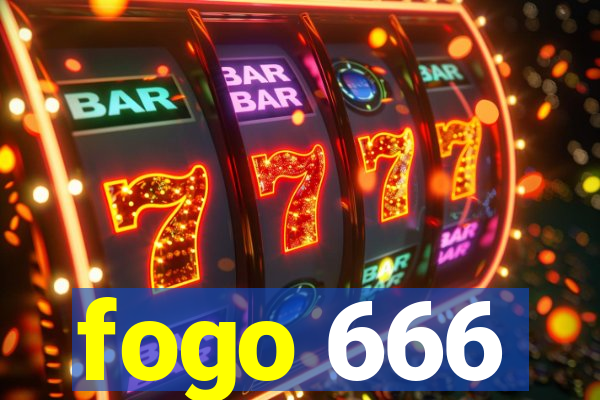 fogo 666