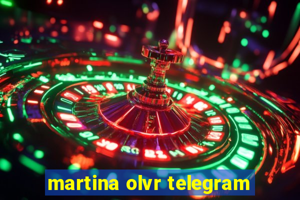 martina olvr telegram