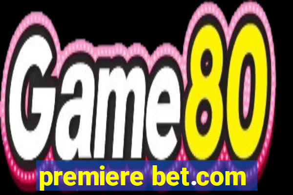 premiere bet.com