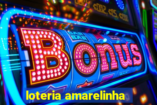 loteria amarelinha