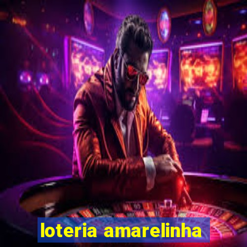 loteria amarelinha