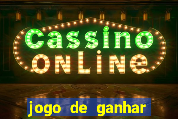 jogo de ganhar dinheiro sem precisar depositar