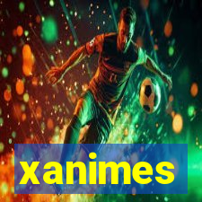 xanimes