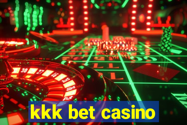 kkk bet casino