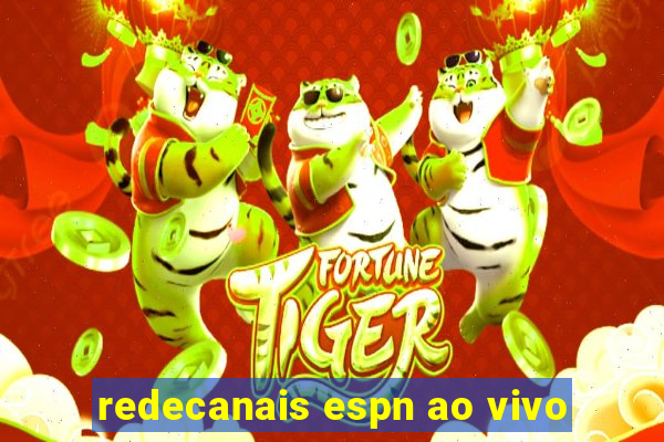 redecanais espn ao vivo