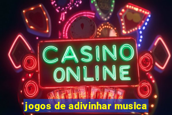 jogos de adivinhar musica