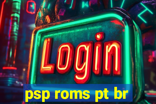 psp roms pt br