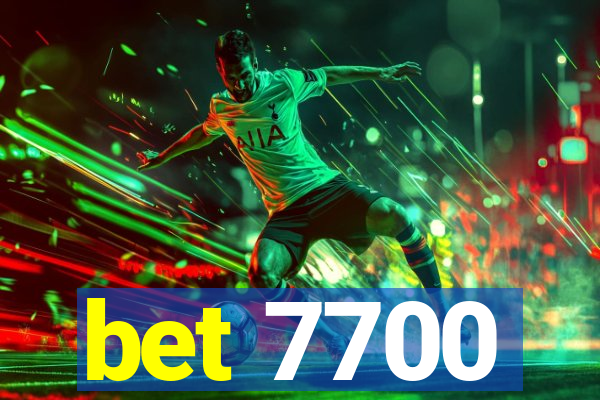 bet 7700